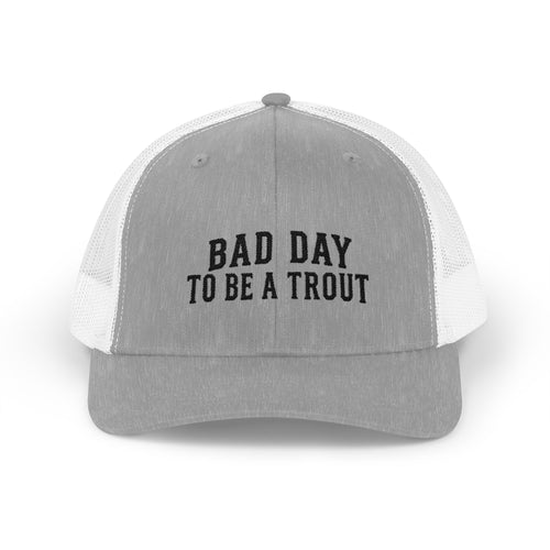 Bad Day to Be a Trout (Embroidered)