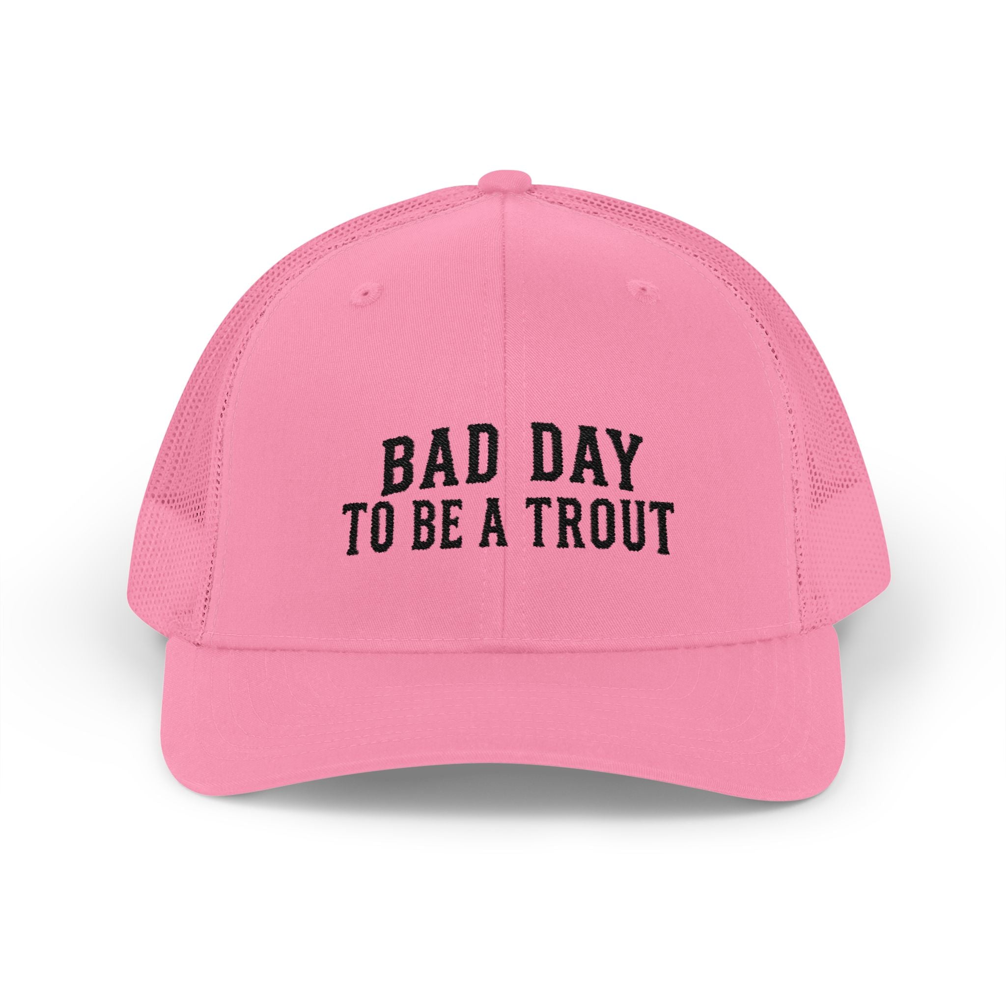 Bad Day to Be a Trout (Embroidered)
