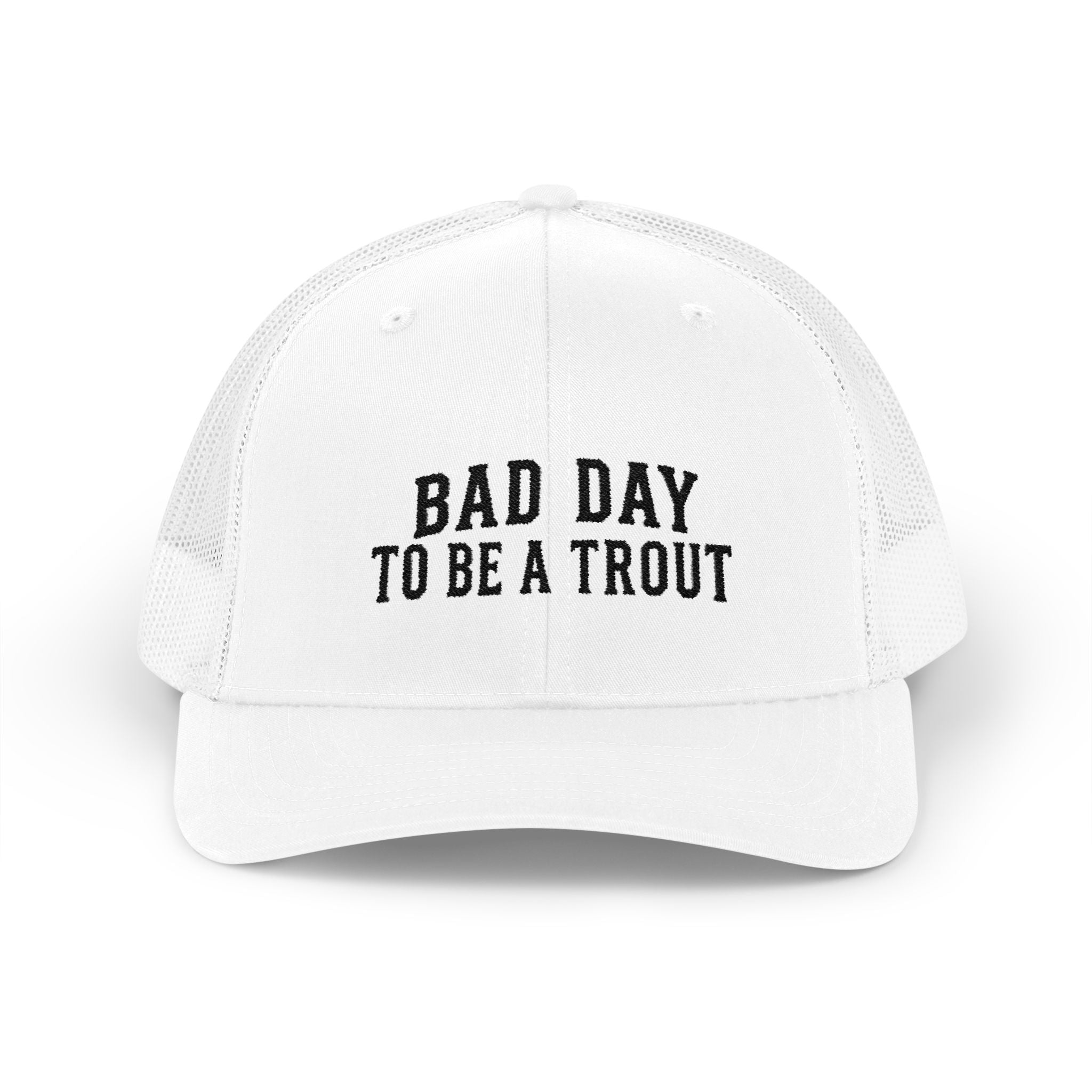 Bad Day to Be a Trout (Embroidered)